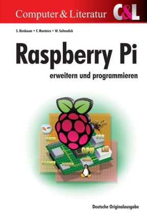 Raspberry Pi - Steffen Birnbaum, Felipe Monteiro de Carvalho, Wolfgang Soltendick