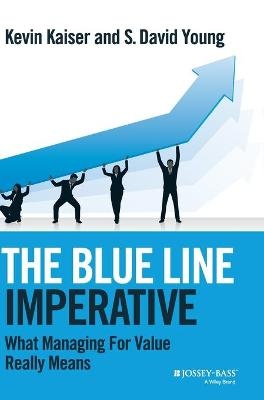 The Blue Line Imperative - Kevin Kaiser, S. David Young