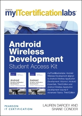 Android Wireless Application Development Volume I and II MyITCertificationlab v5.9 -- Access Card
