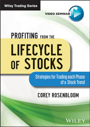 Profiting from the Lifecycle of Stocks - Corey Rosenbloom