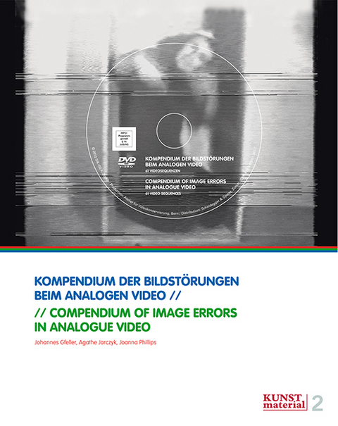 Kompendium der Bildst&ouml;rungen beim analogen Video - Hillary Torrence, Agathe Jarczyk, Johannes Gfeller