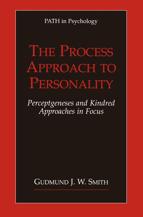 The Process Approach to Personality - Gudmund J.W. Smith