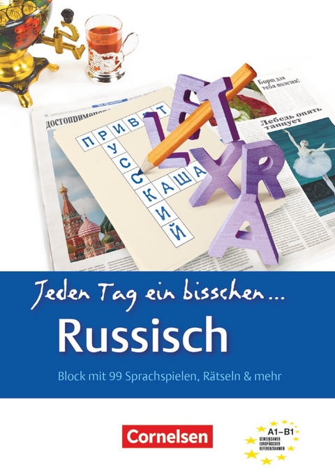Lextra - Russisch - Jeden Tag ein bisschen Russisch - A1-B1 - Andrea Steinbach