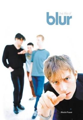 Life of Blur - Martin Power