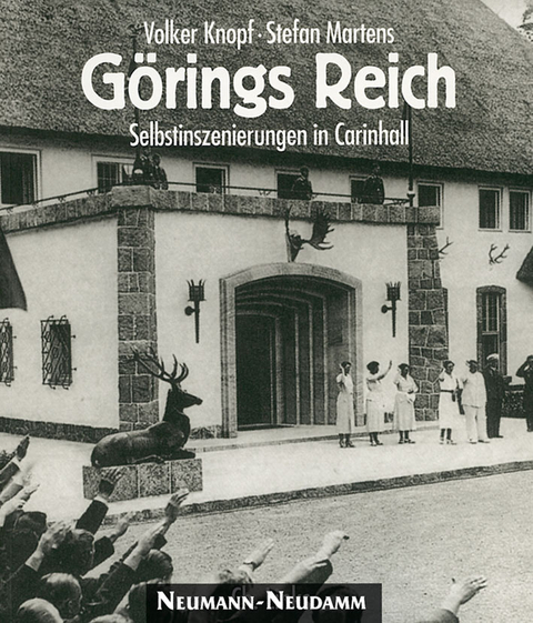 G&ouml;rings Reich - Volker Knopf, Stefan Martens