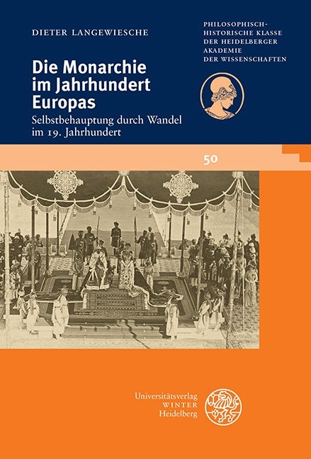 Die Monarchie im Jahrhundert Europas - Dieter Langewiesche