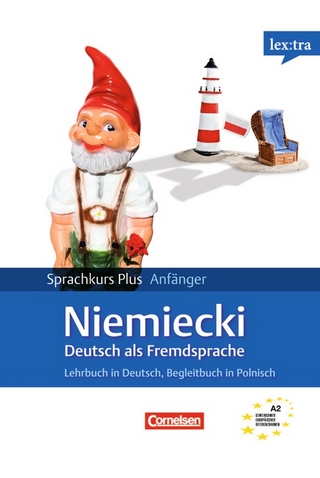 Lextra - Deutsch als Fremdsprache - Sprachkurs Plus: Anfänger / A1/A2 - Lehrbuch mit CDs und Audios online