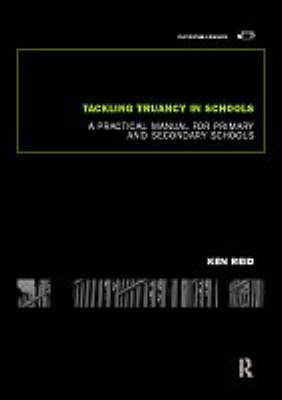 Tackling Truancy in Schools -  Ken Reid