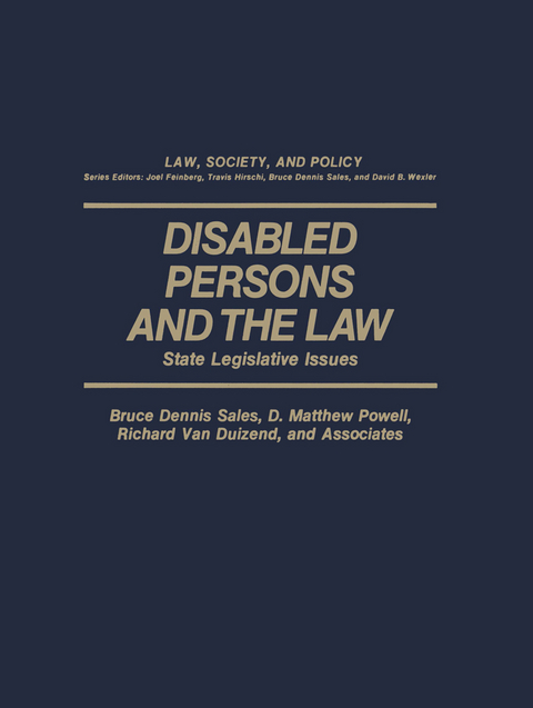 Disabled Persons and the Law - Bruce D. Sales, D. Matthew Powell, Richard Van Duizend