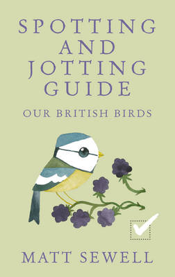 Spotting and Jotting Guide -  Matt Sewell