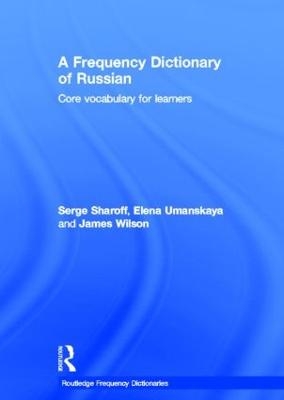 A Frequency Dictionary of Russian - Serge Sharoff, Elena Umanskaya, James Wilson