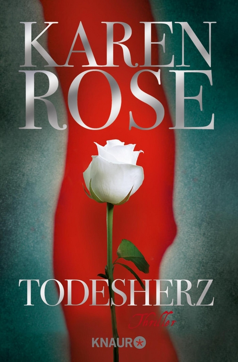 Todesherz - Karen Rose