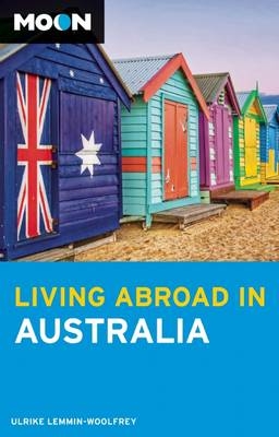 Moon Living Abroad in Australia (2nd ed)