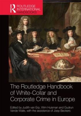 Routledge Handbook of White-Collar and Corporate Crime in Europe