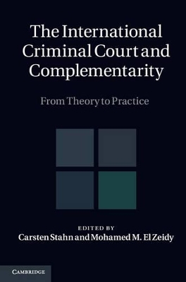 The International Criminal Court and Complementarity 2 Volume Set - 