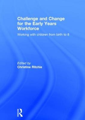Challenge and Change for the Early Years Workforce