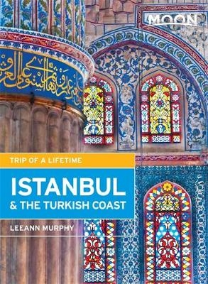 Moon Istanbul & the Turkish Coast (2nd ed)