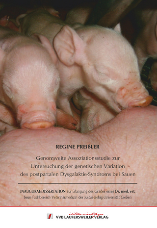 Genomweite Assoziationsstudie zur Untersuchung der genetischen Variation des postpartalen Dysgalaktie-Syndroms bei Sauen