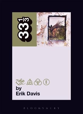 Led Zeppelin's Led Zeppelin IV - Erik Davis