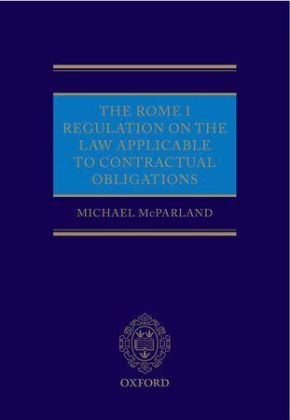 Rome I Regulation on the Law Applicable to Contractual Obligations