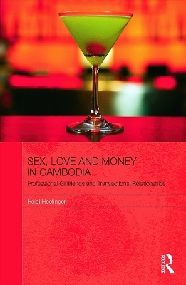 Sex, Love and Money in Cambodia