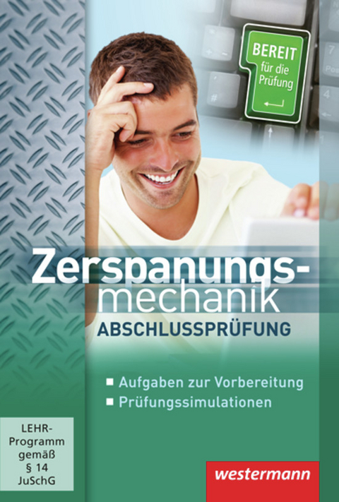 Zerspanungsmechanik Abschlusspr&uuml;fung - Klaus Ulbricht