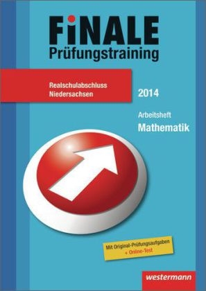 Finale - Pr&uuml;fungstraining Realschulabschluss Niedersachsen - Bernhard Humpert, Martina Lenze, Bernd Wurl, Alexander Wynands, Bernd Liebau