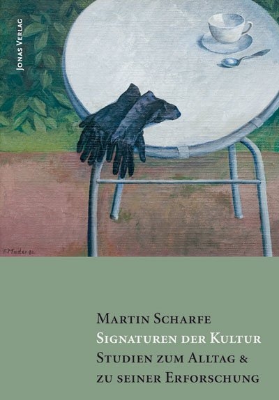 Signaturen der Kultur - Martin Scharfe