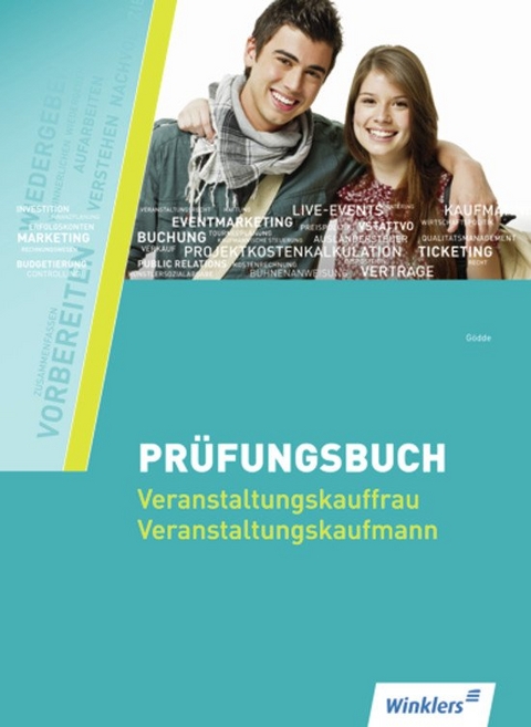 Pr&uuml;fungsbuch Veranstaltungskauffrau/-mann, Veranstaltungsfachwirte / Pr&uuml;fungsbuch f&uuml;r Veranstaltungskaufleute - Marco G&ouml;dde