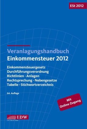 Veranlagungshandbuch Einkommensteuer 2012: ESt 2012