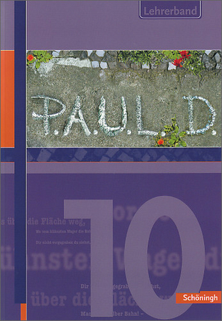P.A.U.L.D. - Persönliches Arbeits- und Lesebuch Deutsch. Für Gymnasien und Gesamtschulen / P.A.U.L.D. - Persönliches Arbeits- und Lesebuch Deutsch. Für Gymnasien