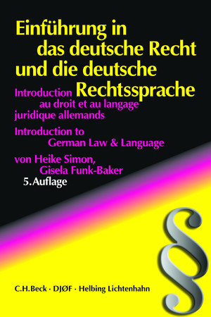 Einführung in das deutsche Recht und die Rechtssprache - Heike Simon, Gisela Funk-Baker