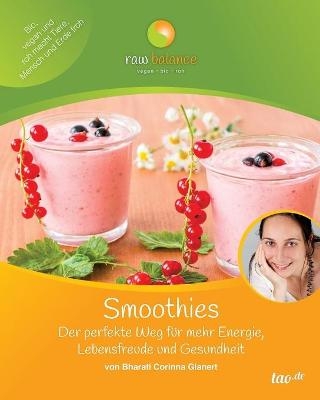 Smoothies - Bharati Corinna Glanert