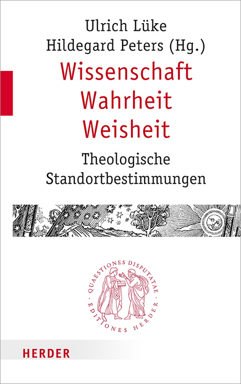 Wissenschaft - Wahrheit - Weisheit - 