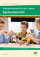 Freiarbeitsmaterial f. d. 3. Kl.: Sachunterricht - Anna Fröhlich