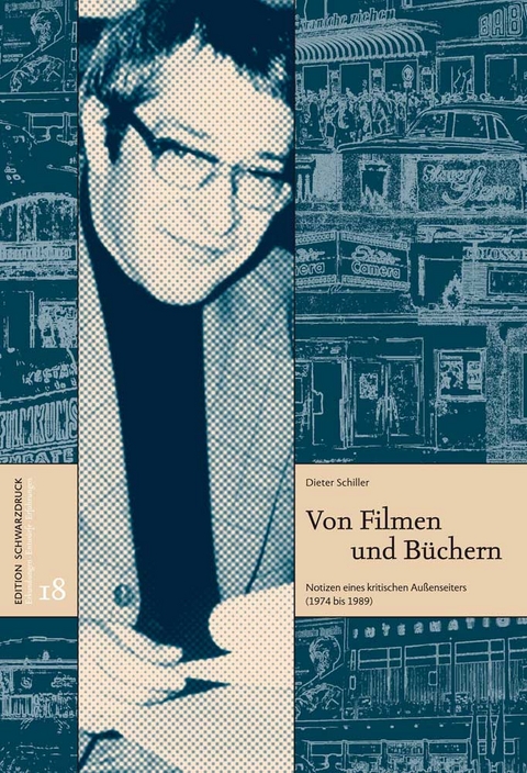 Von Filmen und B&uuml;chern - Dieter Schiller