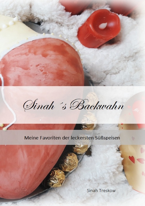 Sinah&acute;s Backwahn - Sinah Treskow