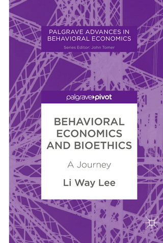 Behavioral Economics and Bioethics