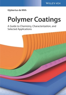 Polymer Coatings - Gijsbertus de With