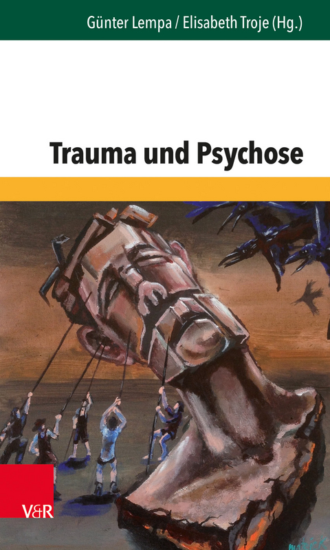 Trauma und Psychose - 