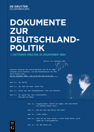 Dokumente zur Deutschlandpolitik. Reihe VII: 1. Oktober 1982 bis 1990. Band 1