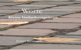 Worte Kleine Gedankenspr&uuml;nge - Evelyn Sandmann