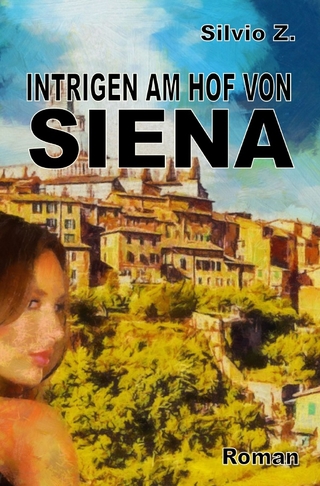Intrigen am Hof von Siena