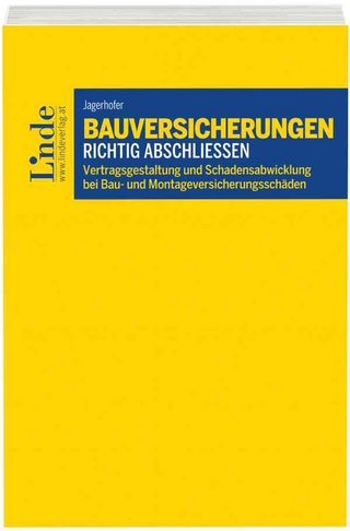Bauversicherungen richtig abschließen