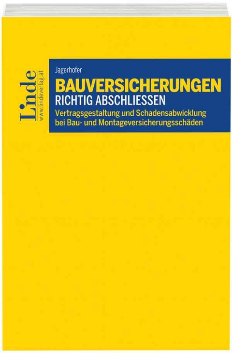 Bauversicherungen richtig abschlie&szlig;en - Norbert Jagerhofer