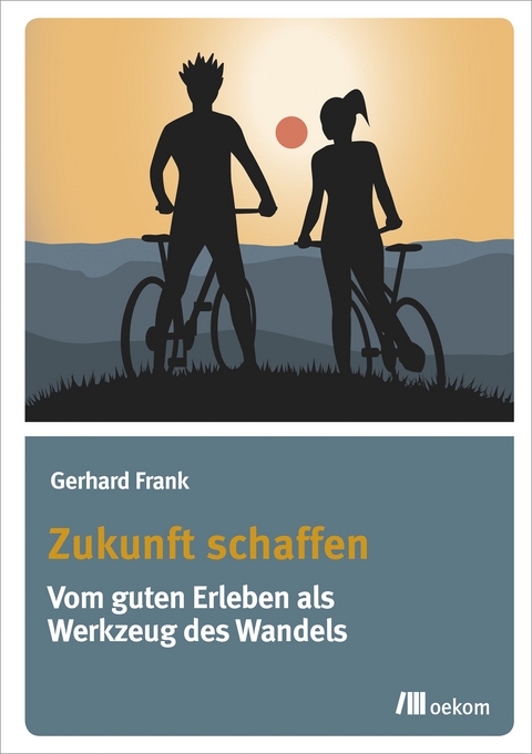 Zukunft schaffen - Gerhard Frank