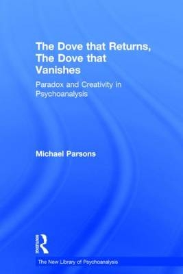 Dove that Returns, The Dove that Vanishes -  Michael Parsons