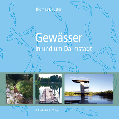 Gew&auml;sser in und um Darmstadt - Thomas Deuster