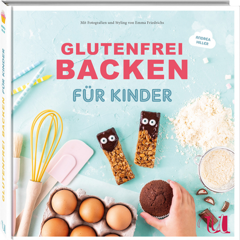 Glutenfrei backen f&uuml;r Kinder - Andrea Hiller