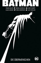 Batman: Dark Knight III - Die &Uuml;bermenschen - Frank Miller, Brian Azzarello, Andy Kubert, Klaus Janson
